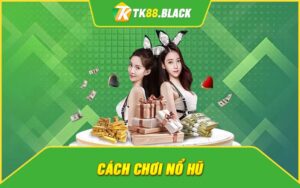 cach choi no hu