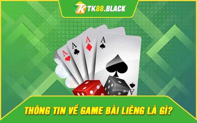 Thông tin về game bài liêng là gì?