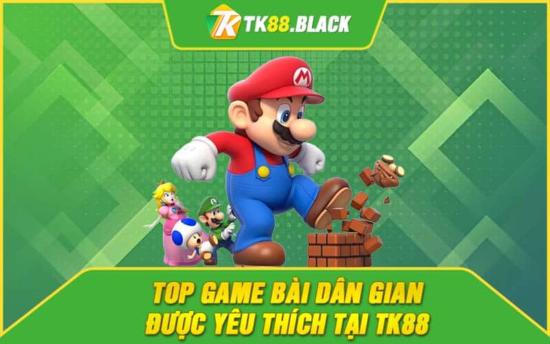 Top game bài dân gian được yêu thích tại TK88